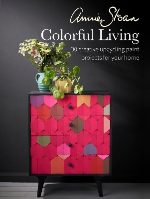 Annie Sloan Colorful Living