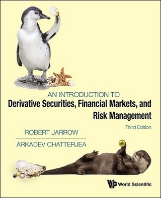 Introduction To Derivative Securities, Financial Markets, And Risk Management, An (Third Edition)