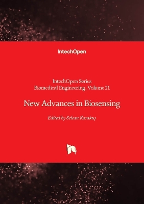 New Advances in Biosensing
