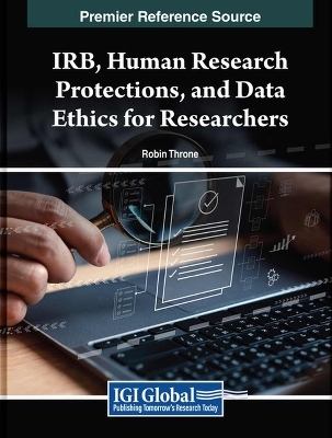 IRB, Human Research Protections, and Data Ethics for Researchers - 