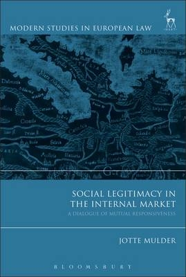 Social Legitimacy in the Internal Market