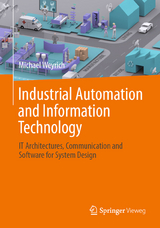 Industrial Automation and Information Technology - Michael Weyrich