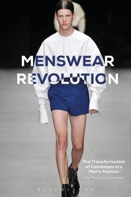 Menswear Revolution -  Jay McCauley Bowstead