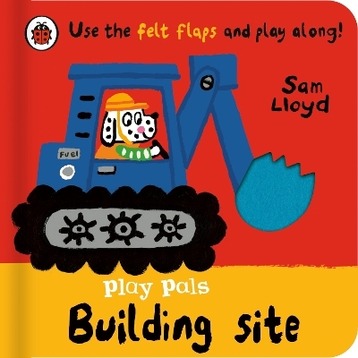 Play Pals: Building Site - Sam Lloyd