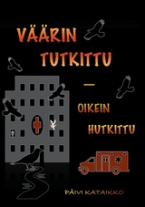 V&auml;&auml;rin tutkittu - oikein hutkittu - P&auml;ivi Kataikko