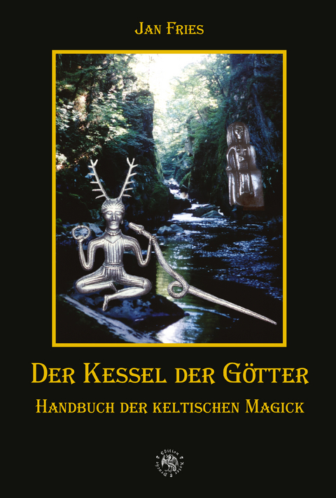 Der Kessel der G&ouml;tter - Jan Fries