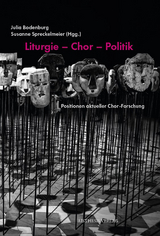 Liturgie, Chor, Politik - Bernhard Zimmermann, Antonia Egel, Julia Stenzel