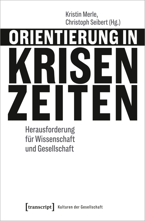 Orientierung in Krisenzeiten - Jan Harten, Michel Steinfeld