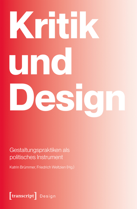Kritik und Design - Mara Recklies, Petra Eisele, Lisa Baumgarten, S. Birgit Bauer, Helene Bierstedt, Lara St&ouml;be, Maira Gath, Tessa Stetter, Vanessa Zeissig, Jakob Knopp, Daria Lou Koehler, Teresa J&auml;gle, Vivien Tauchmann, Maiken Laackmann, Ulrich Bernhard, Martin Scholz, Alina Schlegel