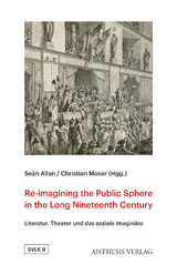 Re-imagining the Public Sphere in the Long Nineteenth Century - 