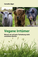 Vegane Irrt&uuml;mer - Cornelie J&auml;ger