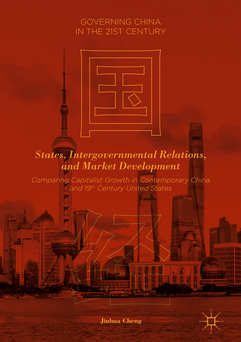 States, Intergovernmental Relations, and Market Development - Jinhua Cheng
