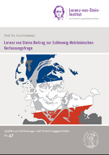 Lorenz von Steins Beitrag zur Schleswig-Holsteinischen Verfassungsfrage - Utz Schliesky