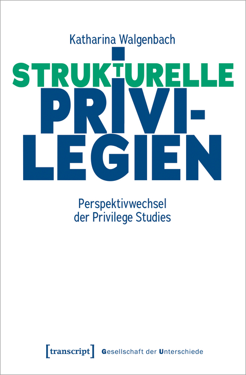 Privilegien in der Moderne - Katharina Walgenbach