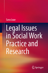 Legal Issues in Social Work Practice and Research - Sana Loue