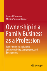 Ownership in a Family Business as a Profession - Hermut Kormann, Monika Susanne B&ouml;rner