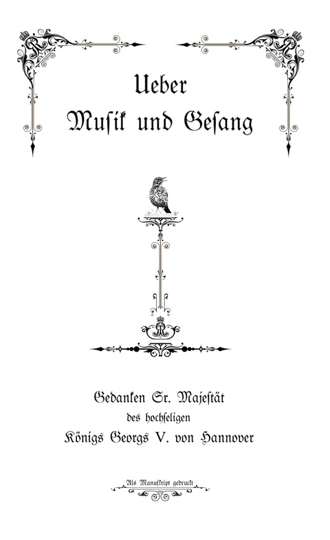 Ueber Musik und Gesang - Georg V. von Hannover