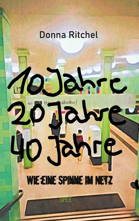 10 Jahre, 20 Jahre, 40 Jahre - Donna Ritchel