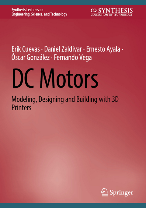 DC Motors - Erik Cuevas, Daniel Zaldivar, Ernesto Ayala, &Oacute;scar Gonz&aacute;lez, Fernando Vega