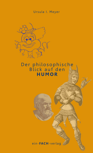 Der philosophische Blick auf den Humor