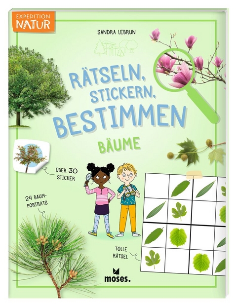 Expedition Natur R&auml;tseln, Stickern, Bestimmen - B&auml;ume