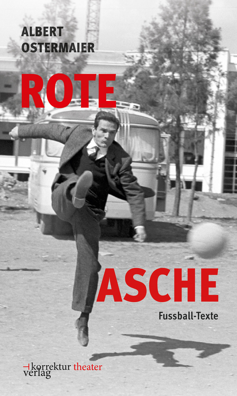 Rote Asche - Albert Ostermaier