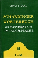 Sch&auml;rdinger W&ouml;rterbuch I-M - Ernst St&ouml;ckl