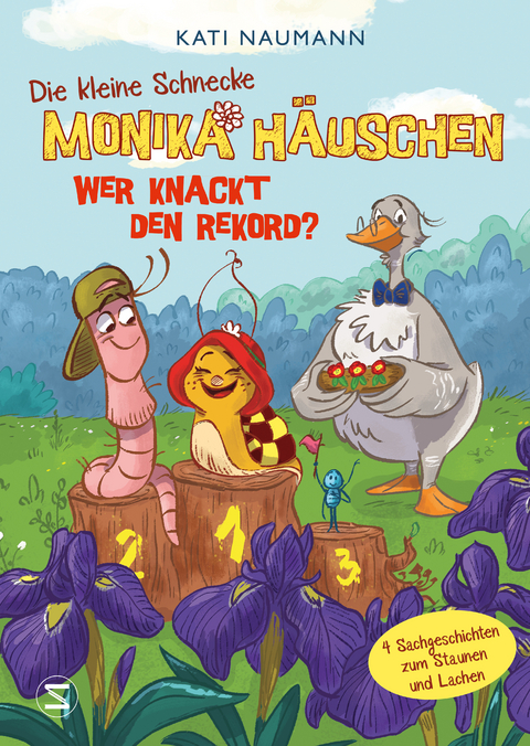 Die kleine Schnecke Monika H&auml;uschen 6: Wer knackt den Rekord? - Kati Naumann
