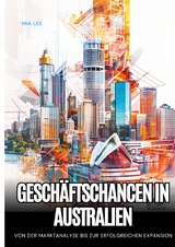 Gesch&auml;ftschancen in Australien - Mia Lee
