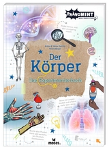 Ph&auml;noMINT Der K&ouml;rper - Nicola Berger, Sabine Spiritus, Achim Spiritus