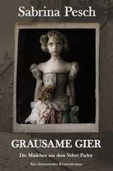 Grausame Gier - Sabrina Pesch