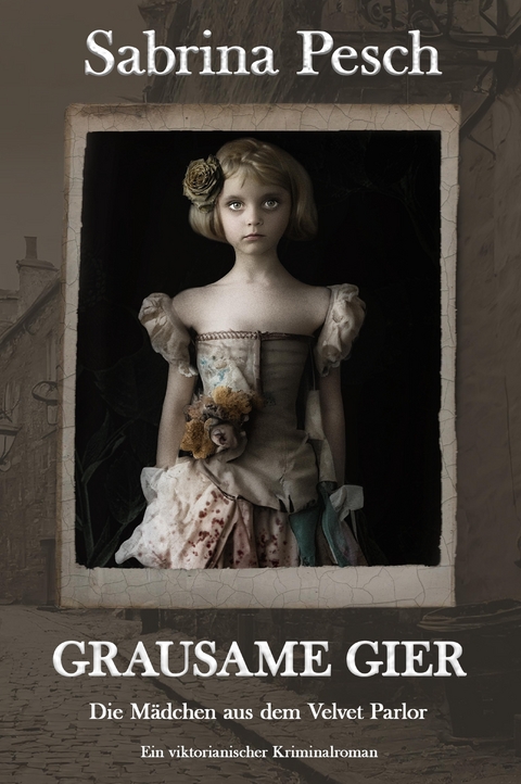 Grausame Gier - Sabrina Pesch