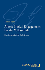 Albert Bitzius&lsquo; Engagement f&uuml;r die Volksschule - Markus Hofer