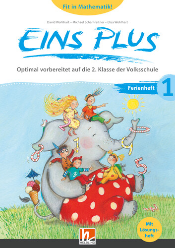 EINS PLUS 1 (Lehrplan 2023) | Ferienheft - David Wohlhart, Michael Scharnreitner, Elisa Wohlhart
