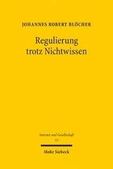 Regulierung trotz Nichtwissen - Johannes Robert Bl&ouml;cher