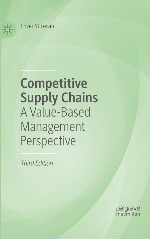 Competitive Supply Chains - Enver Y&uuml;cesan