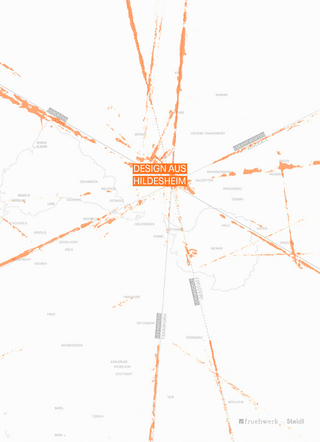 Design aus Hildesheim. Verorten – verantworten – verhandeln – verändern