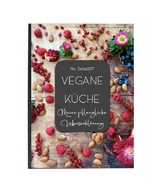 Vegane K&uuml;che - Pia Hemstedt
