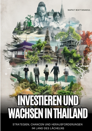 Investieren und Wachsen in Thailand