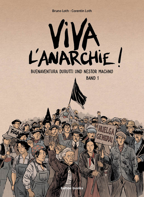Viva l&acute;Anarchie - Bruno Loth, Corentin Loth