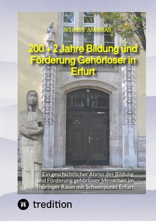 200 + 2 Jahre Bildung und Förderung Gehörloser in Erfurt