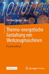 Thermo-energetische Gestaltung von Werkzeugmaschinen - 