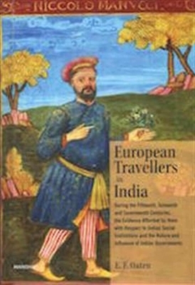 European Travellers in India - E.F. Oaten