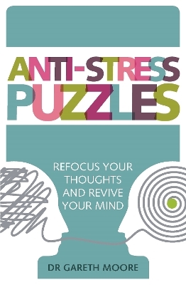 Anti-Stress Puzzles - Dr Gareth Moore