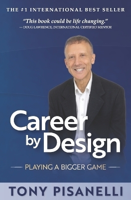 Career by Design - Tony Pisanelli