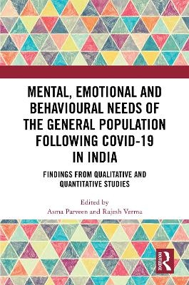 Mental, Emotional and Behavioural Needs of the General Population Following COVID-19 in India