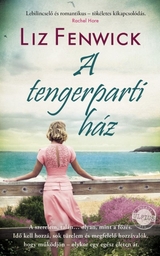 A Tengerparti h&aacute;z -  Liz Fenwick