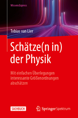 Sch&auml;tze(n in) der Physik - Tobias van Lier