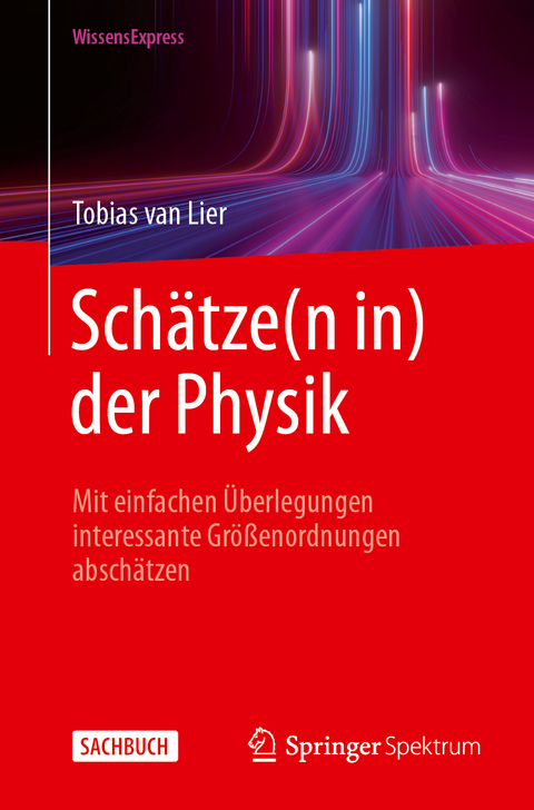 Sch&auml;tze(n in) der Physik - Tobias van Lier
