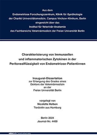 Charakterisierung von Immunzellen und inflammatorischen Zytokinen in der Peritonealflüssigkeit von Endometriose-Patientinnen